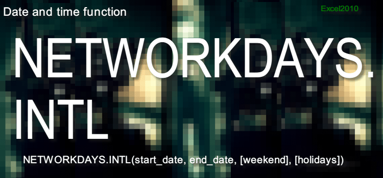 NETWORKDAYS.INTL関数